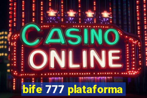 bife 777 plataforma